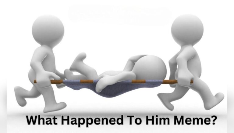 What Happened To Him Meme
