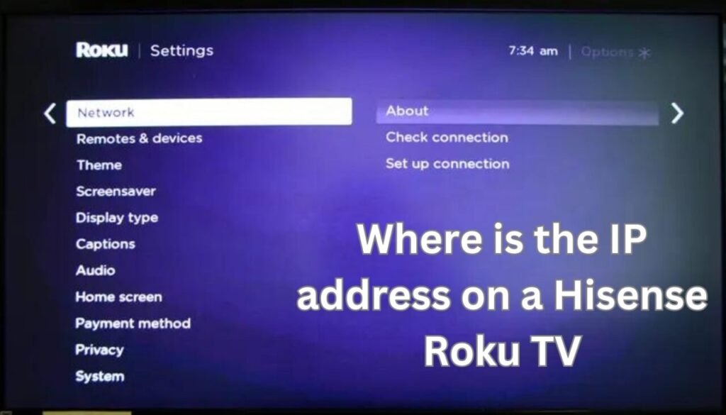 Where is the IP address on a Hisense Roku TV