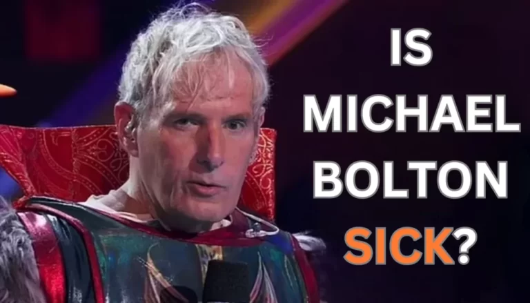 Is Michael Bolton Sick