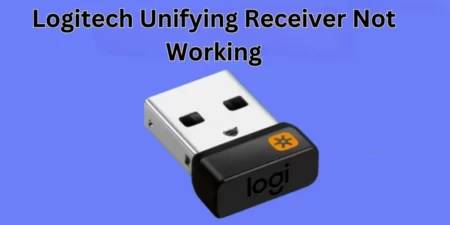 Logitech Unifying Receiver Not Working