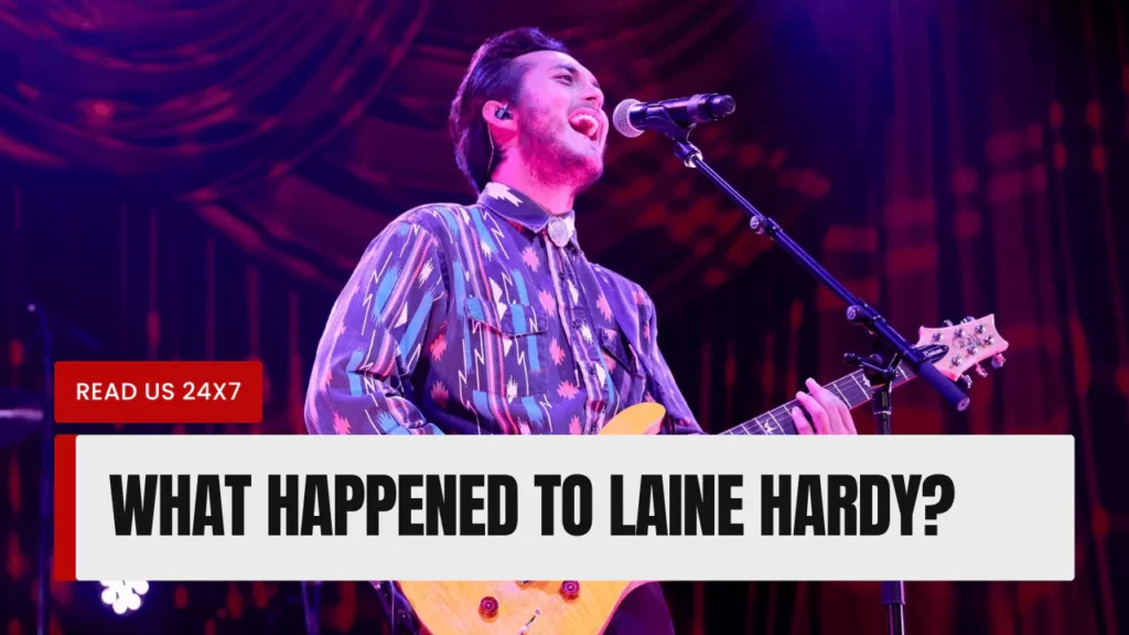 What Happened To Laine Hardy