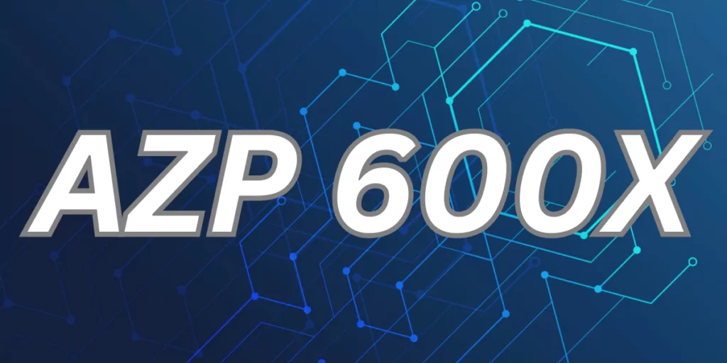 What is azp600x