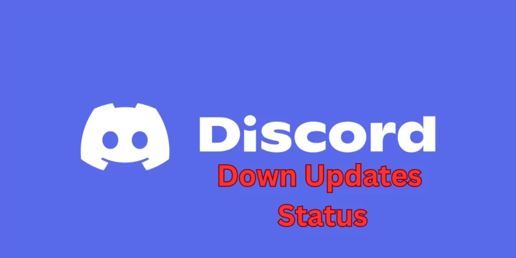 Discord Down Updates Status