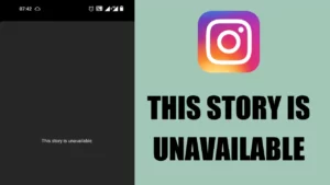 What Does “This Story Is Unavailable” Mean On Instagram