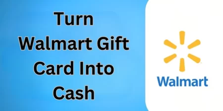 How To Turn Walmart Gift Card Into Cash