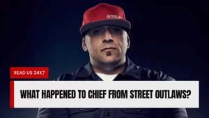 What Happened To Chief From Street Outlaws