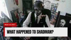 What Happened To Shadman