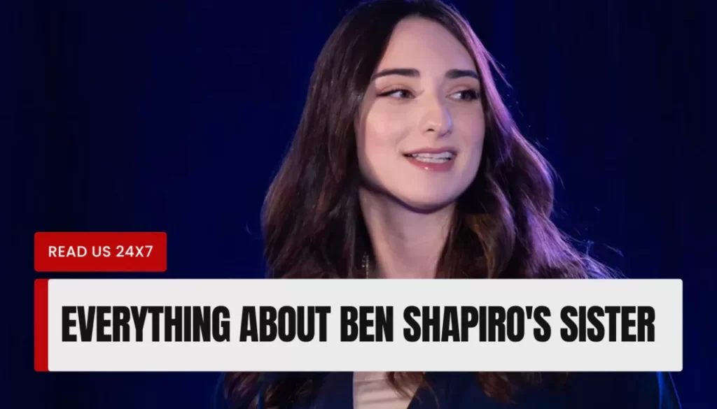 Ben Shapiro's Sister