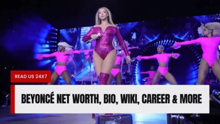 Beyoncé Net Worth