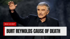 Burt Reynolds Cause Of Death
