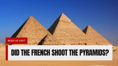 Did The French Shoot The Pyramids