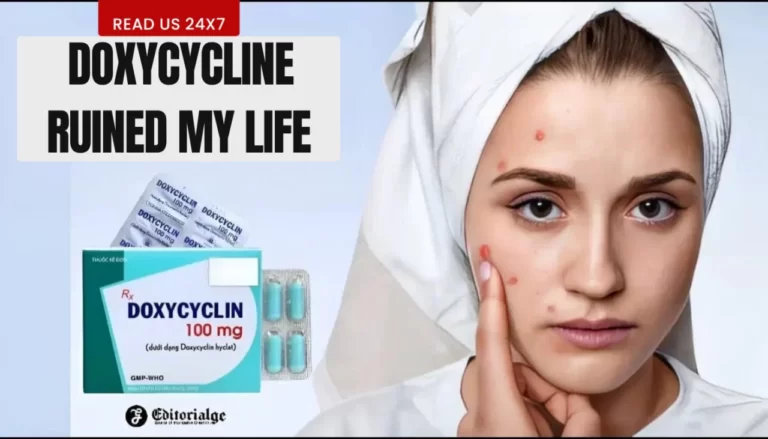 Doxycycline Ruined My Life