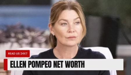 Ellen Pompeo Net Worth