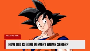 How Old Is Goku