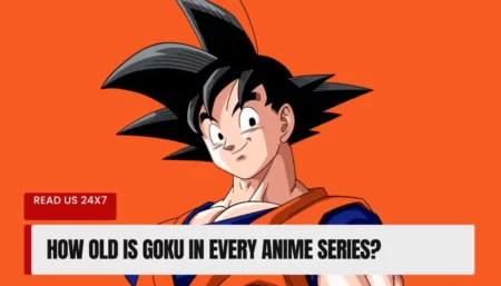 How Old Is Goku