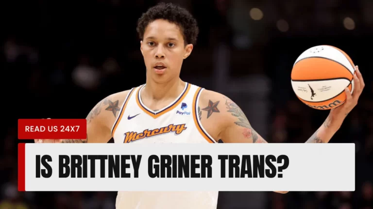Is Brittney Griner Trans