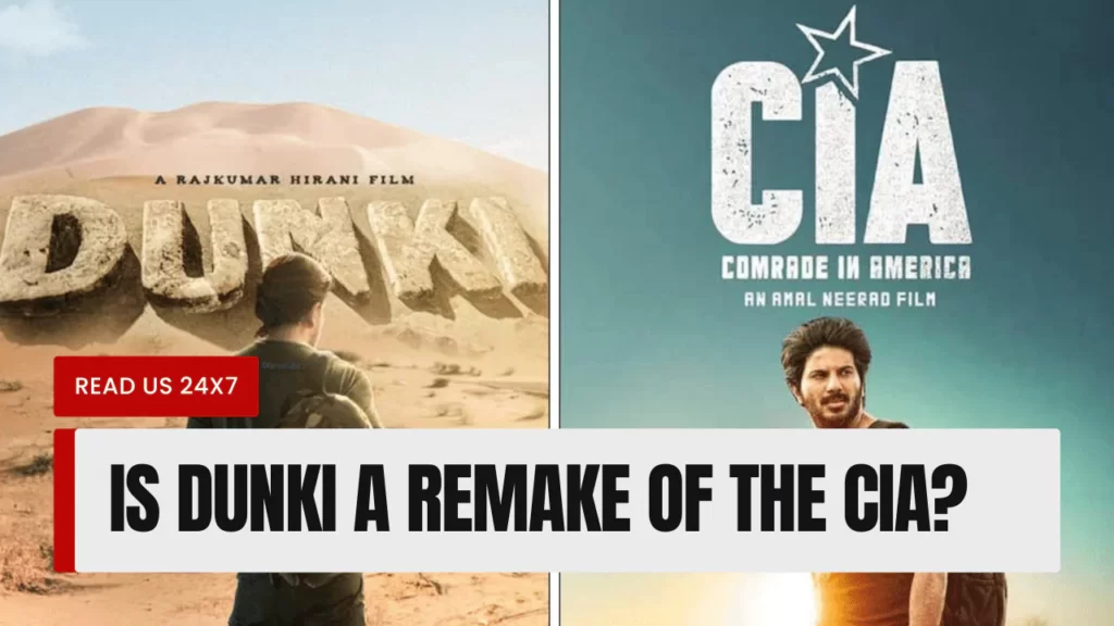 Is Dunki A Remake Of The CIA