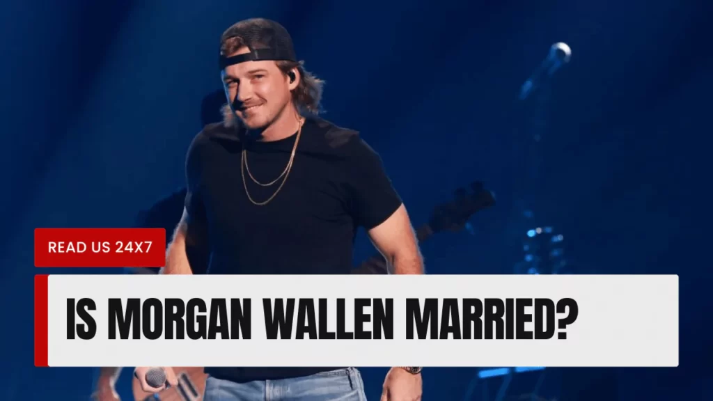 Is Morgan Wallen Married