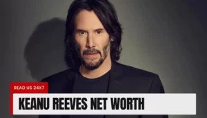 Keanu Reeves Net Worth