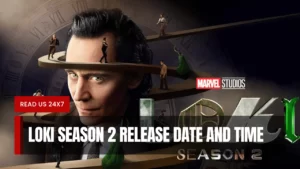 Loki Season 2 Release Date and Time