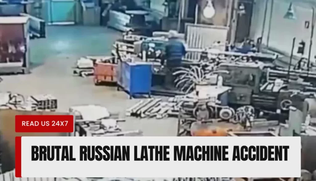 Russian Lathe Machine Accident
