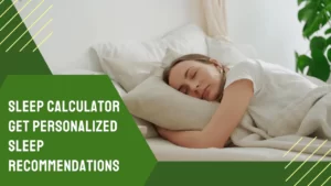 Sleep Calculator