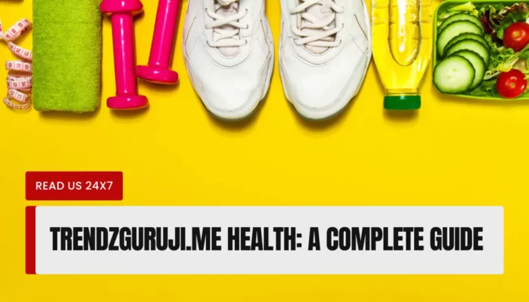 Trendzguruji.me Health