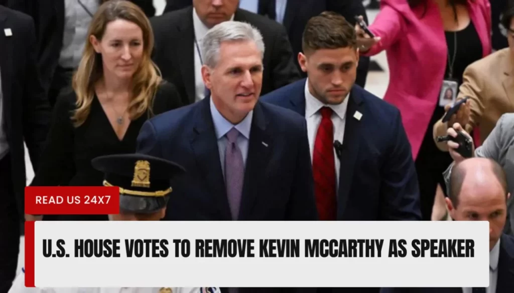 U.S. House Votes To Remove Kevin Mccarthy As Speaker