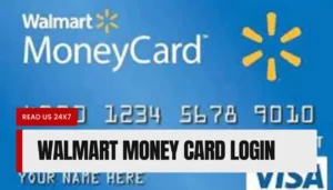 Walmart Money Card Login