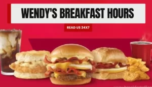Wendy's Breakfast Hours