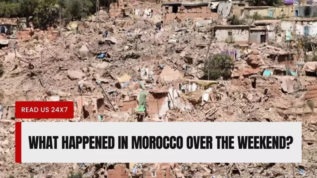 What Happened In Morocco Over The Weekend