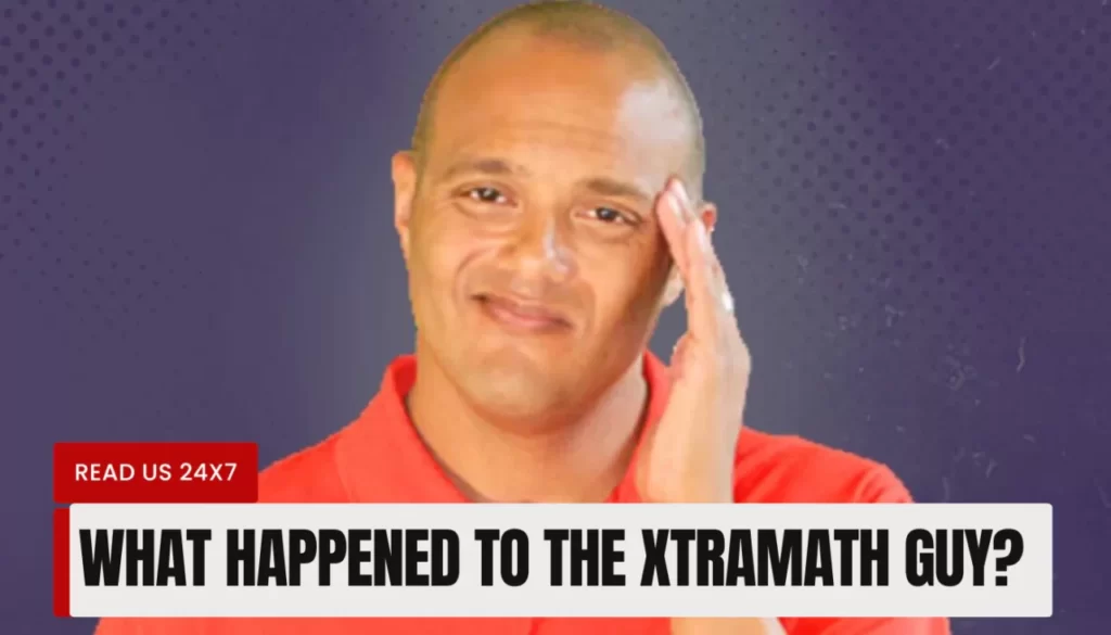What Happened to the Xtramath Guy