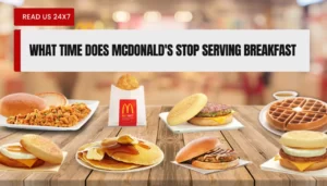 What Time Does Mcdonald's Stop Serving Breakfast