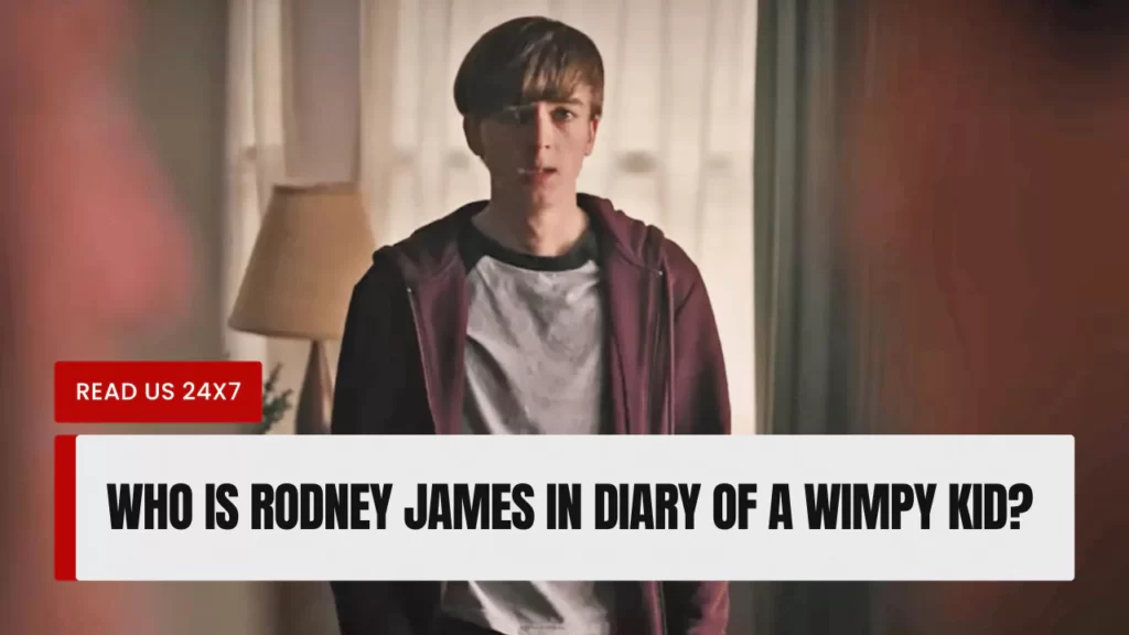 Who Is Rodney James In Diary Of A Wimpy Kid
