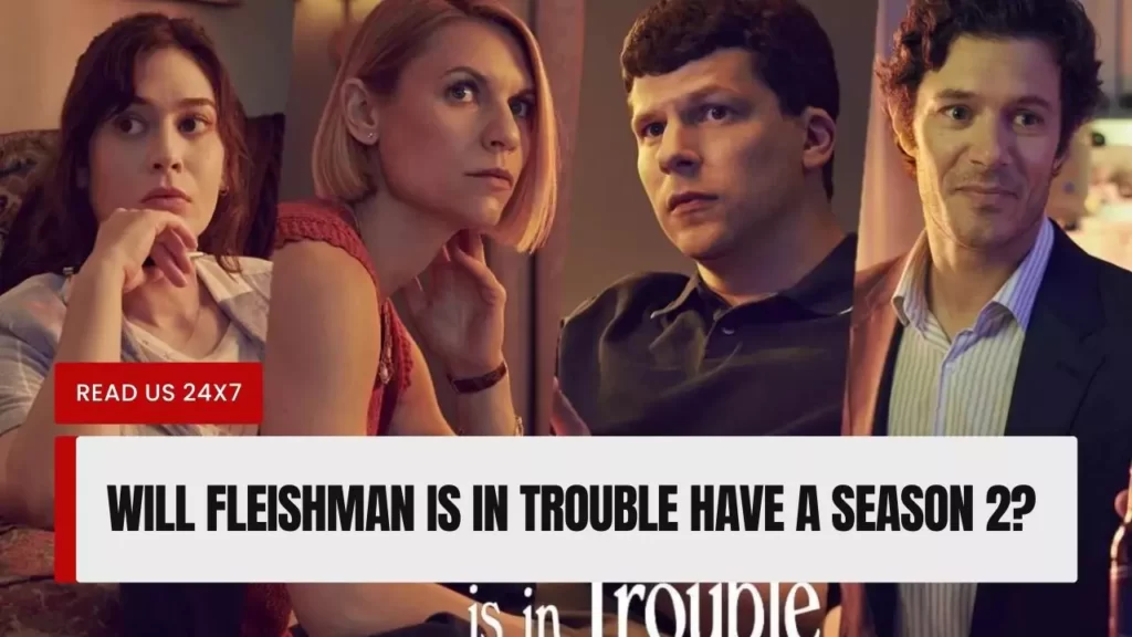 Will Fleishman Is In Trouble Have A Season 2
