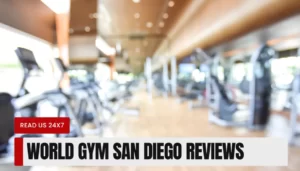 World Gym San Diego Reviews