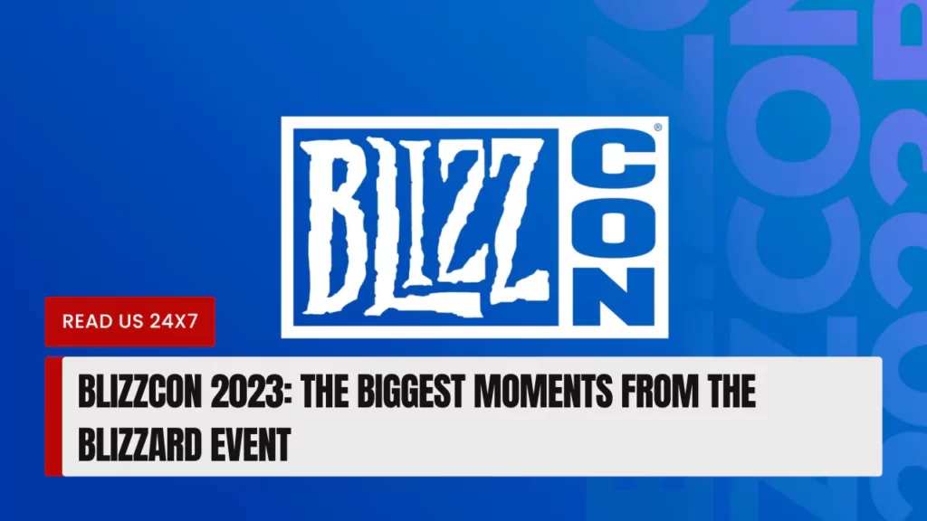 BlizzCon 2024 The Biggest Moments from the Blizzard Event