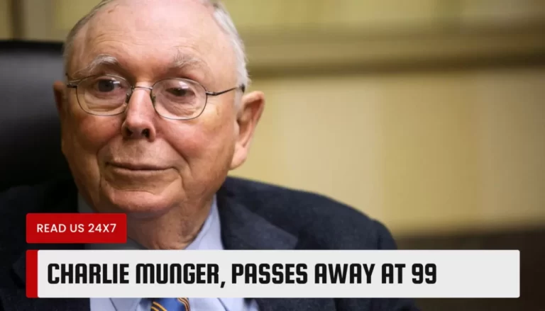 Charlie Munger, Passes Away at 99