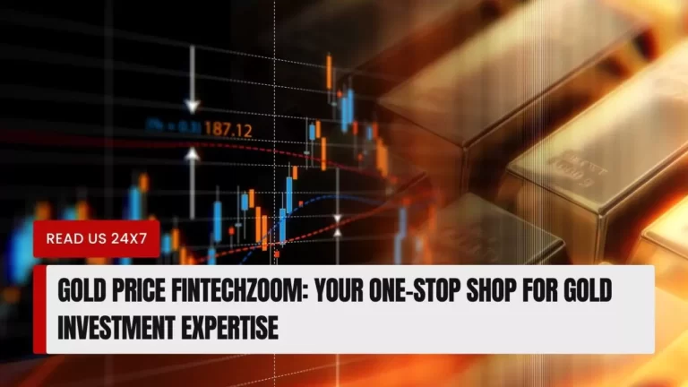 Gold Price Fintechzoom