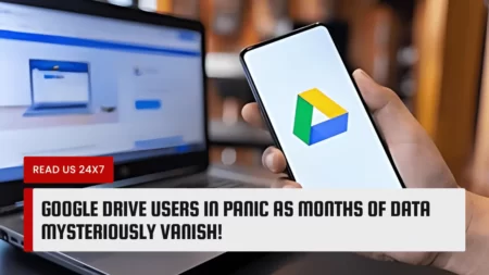 Google Drive Users in Panic as Months of Data Mysteriously Vanish
