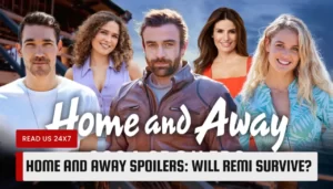 Home and Away spoilers