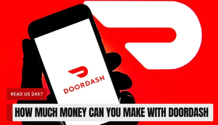 How Much Money Can You Make with DoorDash