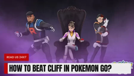 How to beat Cliff in Pokemon Go