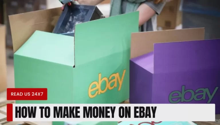 How to Make Money on eBay