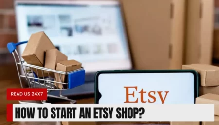 How to Start an Etsy Shop