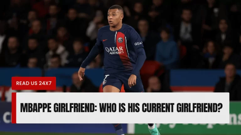 Mbappe Girlfriend