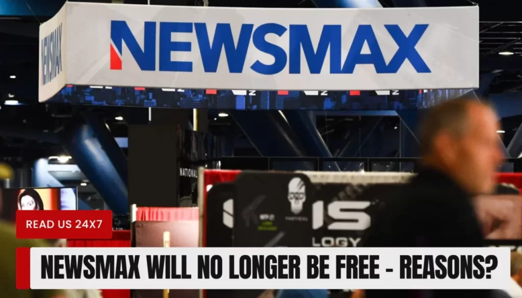 Newsmax Will No Longer Be Free