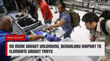 No More Gadget Unloading, Bengaluru Airport to Eliminate Gadget Trays