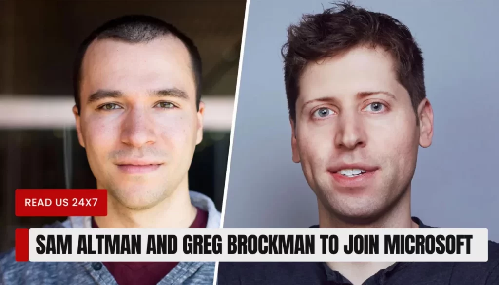 Sam Altman and Greg Brockman To Join Microsoft