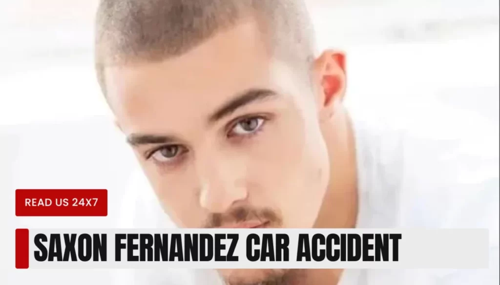 Saxon Fernandez Car Accident
